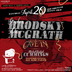 Stephen Brodsky & Adam McGrath (Cave In) Tickets