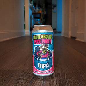 ABOVE GROUND POOL PARTY | American DIPA | 8%